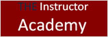 The Instructor Academy