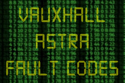 bom nauwkeurig stok Vauxhall Astra Fault Codes -